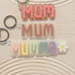 MUM’S KEYRING / BAG TAG - 3D