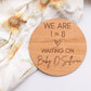 WAITING ON BABY PLAQUE
