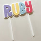 RAINBOW NAME CAKE TOPPER